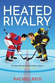 Heated Rivalry By:Reid, Rachel Eur:9,74 Ден2:799