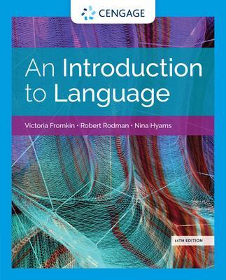 An Introduction to Language By:Fromkin, Victoria Eur:105,67 Ден1:4699
