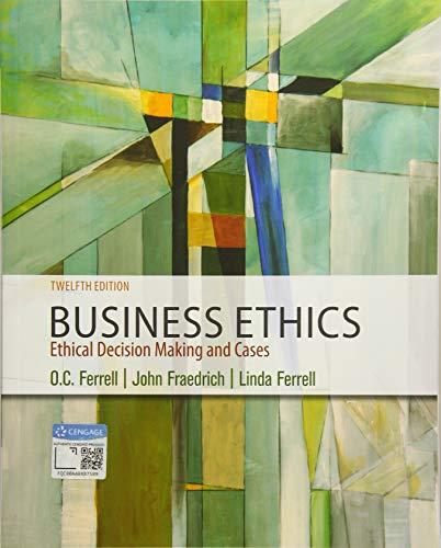 Business Ethics : Ethical Decision Making & Cases By:Fraedrich, John Eur:167,46  Ден3:10299