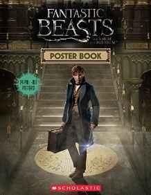 Fantastic Beasts and Where to Find Them: Poster Book By:Scholastic Eur:11.37 Ден2:499