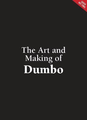 The Art And Making Of Dumbo: Foreword By Tim Burton By:Gallo, Leah Eur:22,75 Ден2:3499
