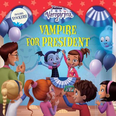 Vampirina: Vampire for President By:Books, Disney Eur:14.62 Ден2:299