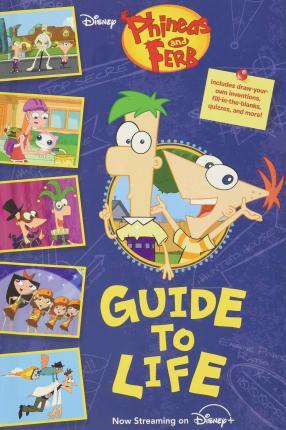 Phineas and Ferb's Guide to Life By:Books, Disney Eur:8,11 Ден2:599