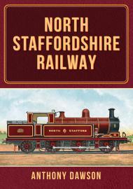 North Staffordshire Railway By:Dawson, Anthony Eur:42,26 Ден1:1199