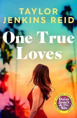 One True Loves By:Reid, Taylor Jenkins Eur:17.87 Ден1:699