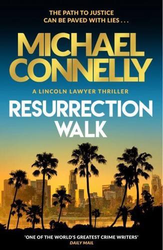 Resurrection Walk By:Connelly, Michael Eur:21,12 Ден2:1199