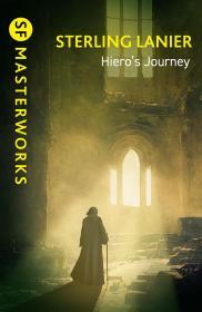 Hiero's Journey By:Lanier, Sterling E. Eur:12,99 Ден2:799