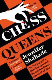 Chess Queens By:Shahade, Jennifer Eur:29,25 Ден1:799