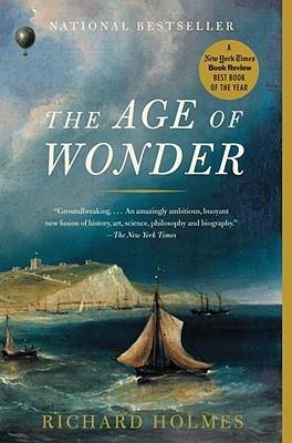 The Age of Wonder: How the Romantic Generation Discovered the Beauty and Terror of Science By:Holmes, Richard Eur:21,12 Ден2:1399