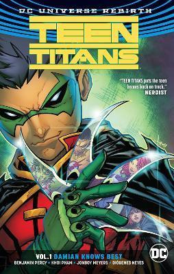 Teen Titans Vol. 1: Damian Knows Best (Rebirth) By:Percy, Benjamin Eur:29,25 Ден2:899