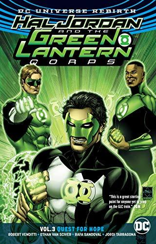 Hal Jordan and the Green Lantern Corps Vol. 3 : Quest for Hope (Rebirth) By:Venditti, Robert Eur:19.50 Ден2:1099