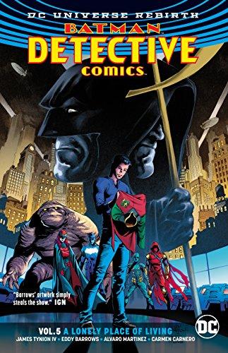 Batman: Detective Comics Vol. 5: Rebirth : A Lonely Place of Living By:Iv, James Tynion Eur:24.37 Ден2:899