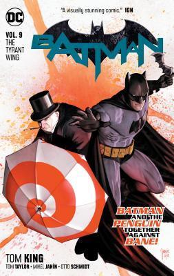 Batman Vol. 9: The Tyrant Wing By:King, Tom Eur:29,25 Ден2:999