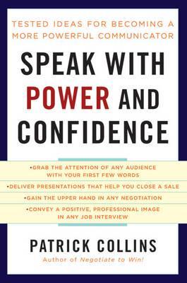 Speak With Power and Confidence By:Collins, Patrick J. Eur:14,62 Ден2:599