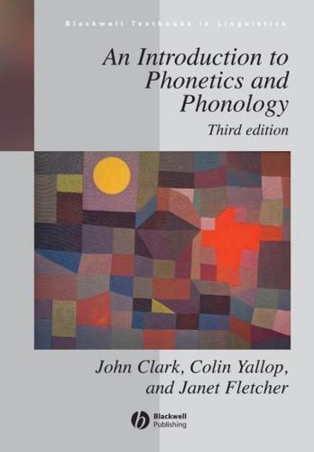 An Introduction to Phonetics and Phonology - Blackwell Textbooks in Linguistics By:Fletcher, Janet Eur:42,26  Ден3:2599
