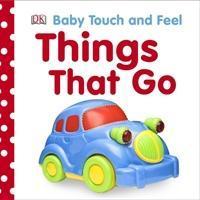 Baby Touch and Feel Things That Go By:DK Eur:42,26 Ден2:399