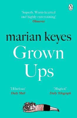 Grown Ups : British Book Awards Author of the Year 2022 By:Keyes, Marian Eur:17,87 Ден2:699