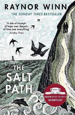 The Salt Path : The 85-Week Sunday Times Bestseller from the Million-Copy Bestselling Author By:Winn, Raynor Eur:12,99 Ден2:699