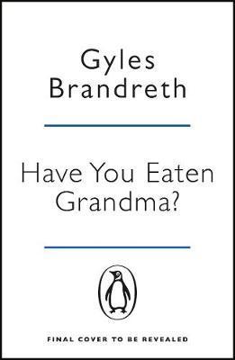 Have You Eaten Grandma? By:Brandreth, Gyles Eur:11.37 Ден2:699