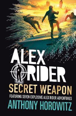 Alex Rider: Secret Weapon By:Horowitz, Anthony Eur:4,86 Ден2:899