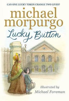 Lucky Button By:Morpurgo, Sir Michael Eur:9,74 Ден1:699