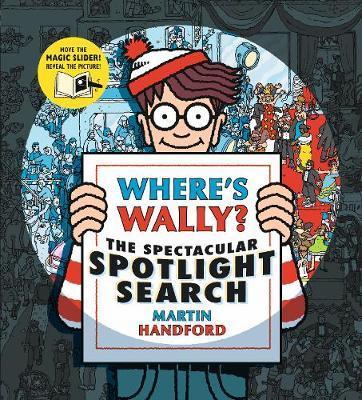 Where's Wally? The Spectacular Spotlight Search By:Handford, Martin Eur:12,99 Ден1:999
