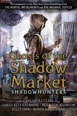 Ghosts of the Shadow Market By:Clare, Cassandra Eur:16,24 Ден2:699