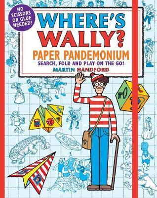 Where's Wally? Paper Pandemonium : Search, fold and play on the go! By:Handford, Martin Eur:11,37 Ден2:599