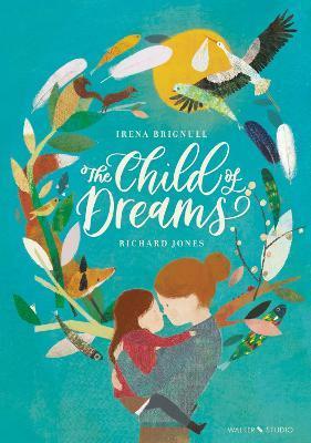 The Child of Dreams By:Brignull, Irena Eur:12,99 Ден2:599