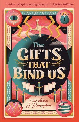 The Gifts That Bind Us By:O'Donoghue, Caroline Eur:12,99 Ден2:599