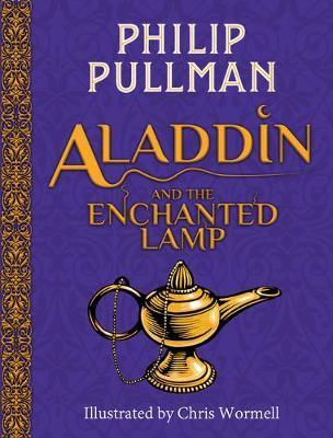 Aladdin and the Enchanted Lamp By:Pullman, Philip Eur:1,12 Ден2:699