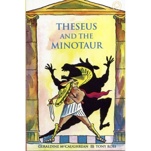 Theseus and the minotaur By:Mccaughrean, Geraldine Eur:6,49 Ден2:399