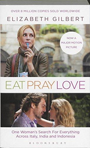 Eat, Pray, Love: Film Tie-In Edition By:Gilbert, Elizabeth Eur:8,11 Ден1:599