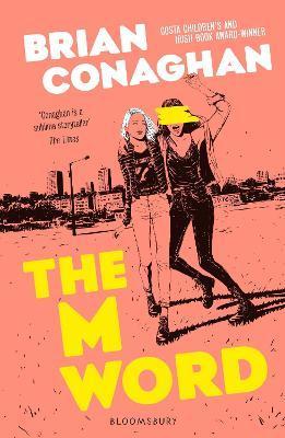 The M Word By:Conaghan, Brian Eur:9,74 Ден2:599