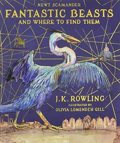 Fantastic Beasts and Where to Find Them : Illustrated Edition By:Rowling, J. K. Eur:12.99 Ден2:1899