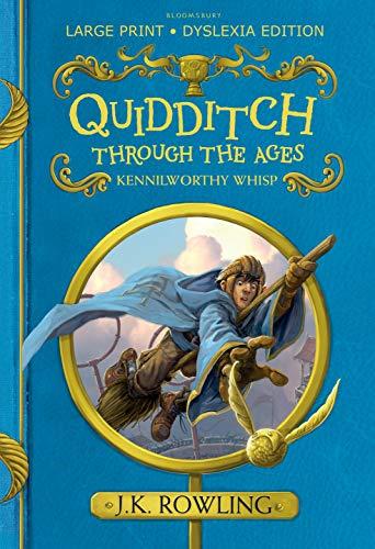 Quidditch Through the Ages : Large Print Dyslexia Edition By:Rowling, J.K. Eur:12,99 Ден2:1499