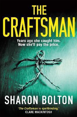 The Craftsman : The most chilling book you'll read this year By:Bolton, Sharon Eur:14,62 Ден2:699