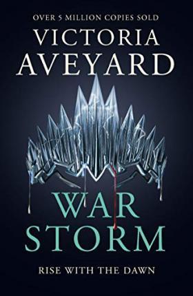 War Storm : Red Queen Book 4 By:Aveyard, Victoria Eur:14,62 Ден2:699