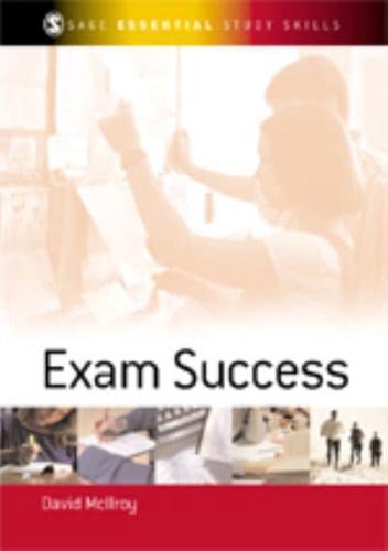 Exam Success - SAGE Essential Study Skills By:McIlroy, David Eur:2.6 Ден2:2199