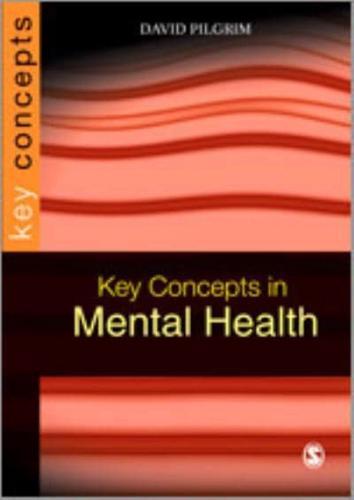 Key Concepts in Mental Health - SAGE Key Concepts By:Pilgrim, David Eur:16,24 Ден2:1699