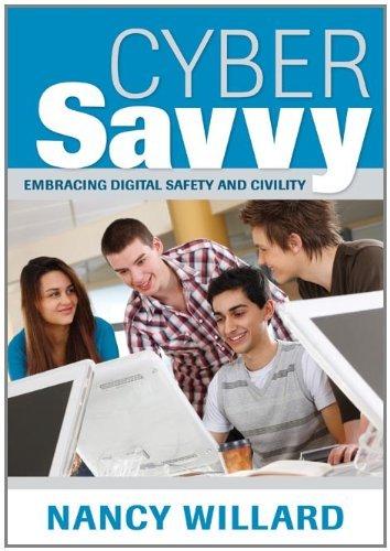 Cyber Savvy : Embracing Digital Safety and Civility By:Willard, Nancy E. Eur:17,87 Ден2:1299