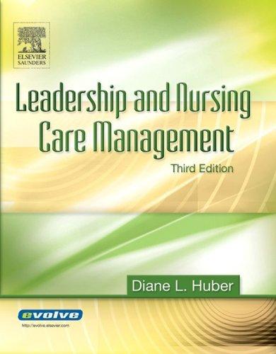 Leadership and Nursing Care Management By:NEA-BC, Diane Huber PhD RN FAAN Eur:32,50 Ден1:1899