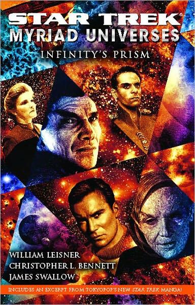 Star Trek: Myriad Universes: Infinity's Prism By:Bennett, Christopher L. Eur:16,24 Ден2:1799