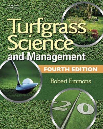 Turfgrass Science and Management By:Emmons, Robert D. Eur:32,50 Ден1:1799