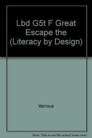 Rigby Literacy by Design : Leveled Reader Grade 5 the Great Escape By:Rigby Eur:8,11  Ден3:499