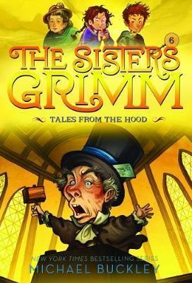 Tales from the Hood (The Sisters Grimm #6) : 10th Anniversary Edition By:Buckley, Michael Eur:8,11 Ден2:499