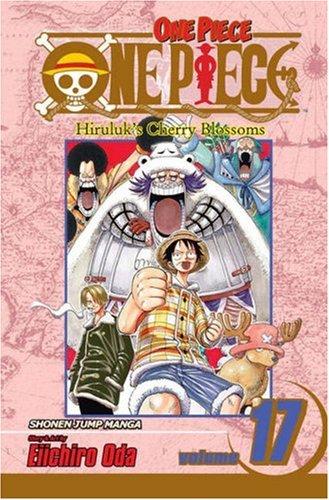 One Piece, Vol. 17 : Hiriluk's Cherry Blossoms By:Oda, Eiichiro Eur:12.99 Ден2:599