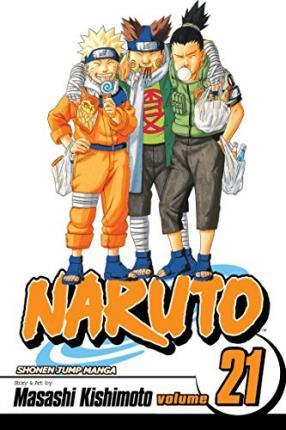 Naruto, Vol. 21 By:Kishimoto, Masashi Eur:9.74 Ден2:599