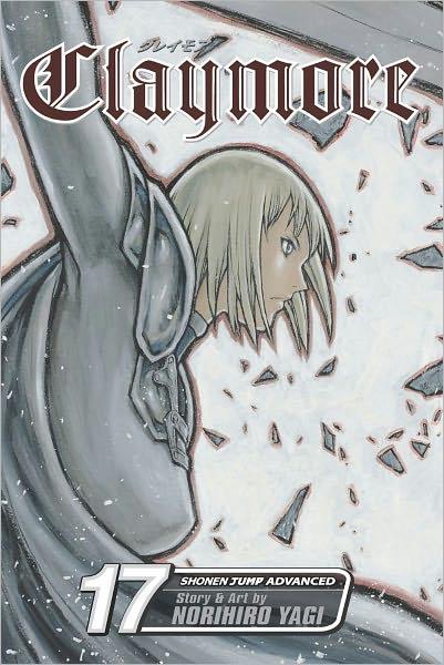 Claymore, Vol. 17 : The Claws of Memory By:Yagi, Norihiro Eur:12,99 Ден2:599