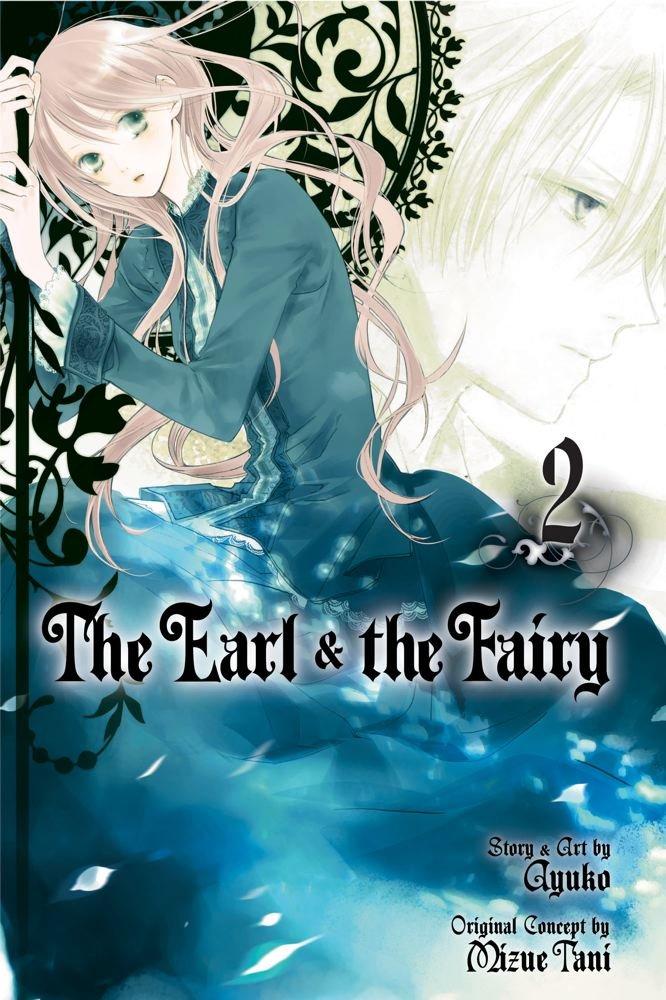 The Earl and The Fairy, Vol. 2 By:Ayuko Eur:14,62 Ден2:599